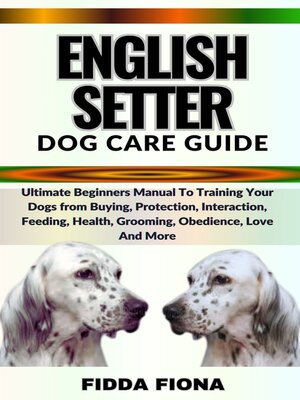 cover image of English Setter Dog Care Guide